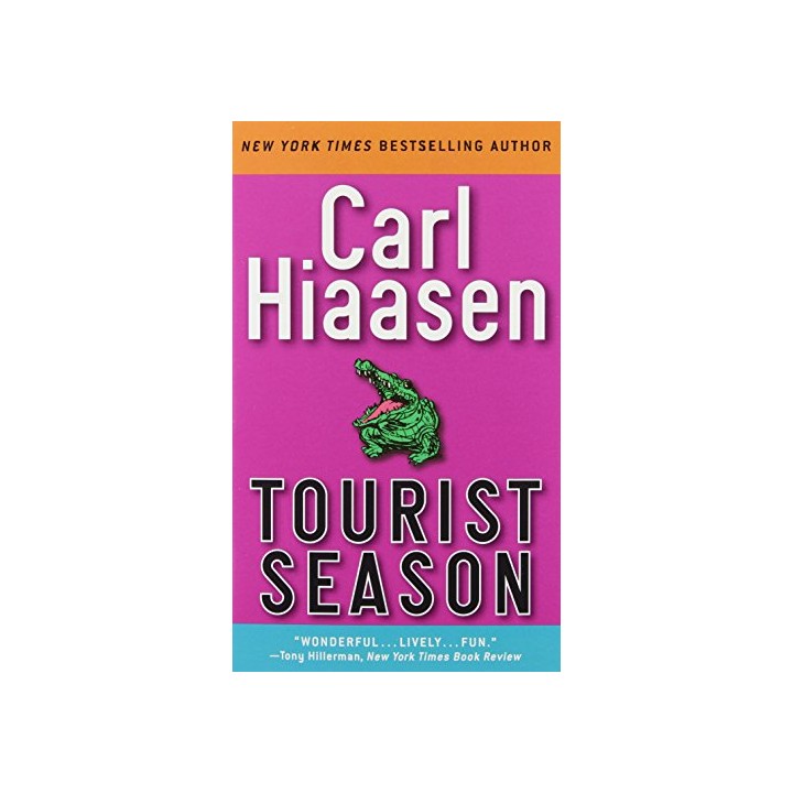 Tourist Season - Carl Hiaasen